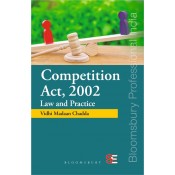 Bloomsbury's Competition Act, 2002 Law and Practice by Vidhi Madaan Chadda